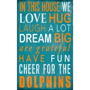 Decorative wall art featuring a teal background with white and orange text that lists positive affirmations and support for the Miami Dolphins Football and My Dog.