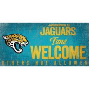A Jacksonville Jaguars Football and My Dog Sign with "jacksonville jaguars fans welcome, others not allowed" text and a jaguars logo on a distressed blue background.