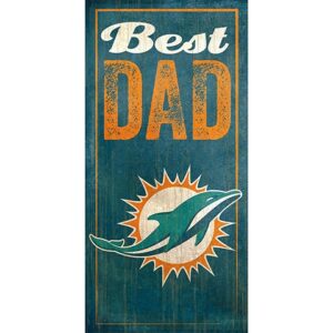 A vertical Miami Dolphins Football and My Dog sign featuring the text "best dad" above a Miami Dolphins logo, set against a distressed turquoise background.