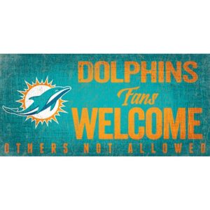A weathered Miami Dolphins Football and My Dog Sign with the text "dolphins fans welcome, others not allowed," featuring a stylized dolphin logo on a teal background.