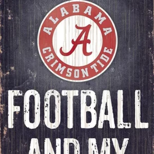 Text "all i need is alabama crimson tide football and my dog" on a vintage wooden background with the alabama logo.